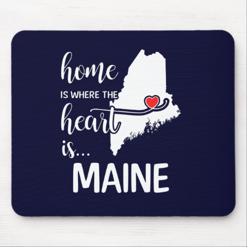 Maine home is where the heart is mouse pad