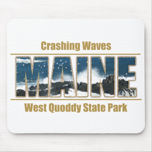 Maine Image Text _ Waves Crashing Mouse Pad