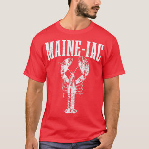 Maine Lobster Fishing Lobstering Fisherman Maine T-Shirt