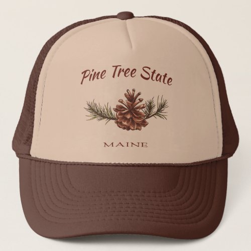 Maine Pine Cone Trucker Hat