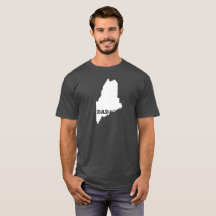 Maine State Dad Shirt
