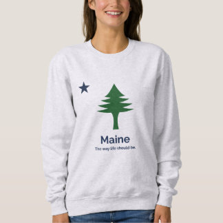Maine State Flag sweatshirt