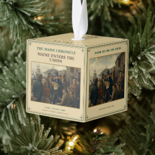 Maine Statehood 1820 History Collector Cube Ornament