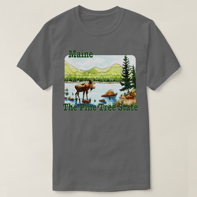 Maine The Pine Tree State T-Shirt (Design Front)