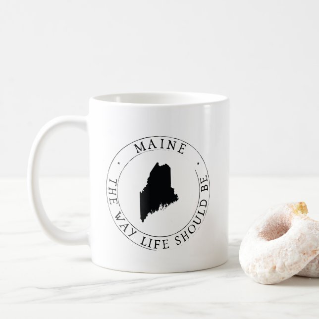 Maine The Way Life Should Be Mug (With Donut)