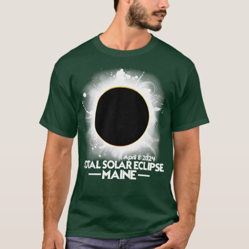 Maine Total Solar Eclipse 2024 April 8 America Tot T_Shirt