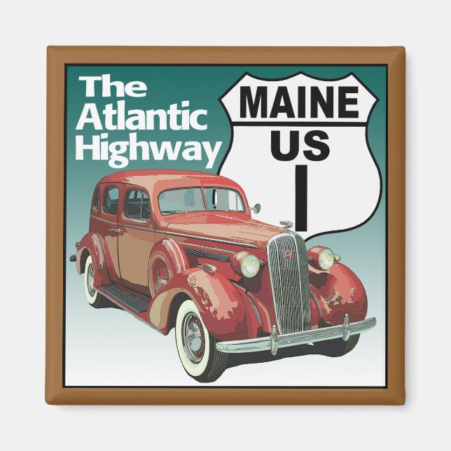 Maine US Route 1 - The Atlantic Highway Magnet (Front)