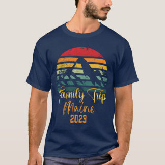 Maine Vacation Camping Adventure Family Vacation g T-Shirt