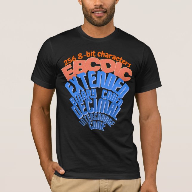 Mainframe Coded Character Set EBCDIC T-Shirt (Front)