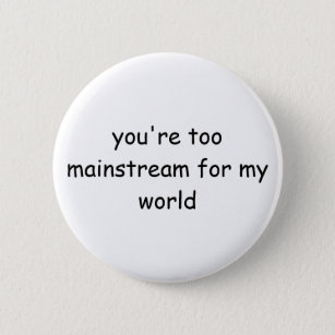 Mainstream Button