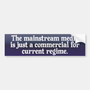 Mainstream Media Bumper Sticker