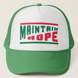 Maintain Hope Keep Faith Alive Inspirational Trucker Hat