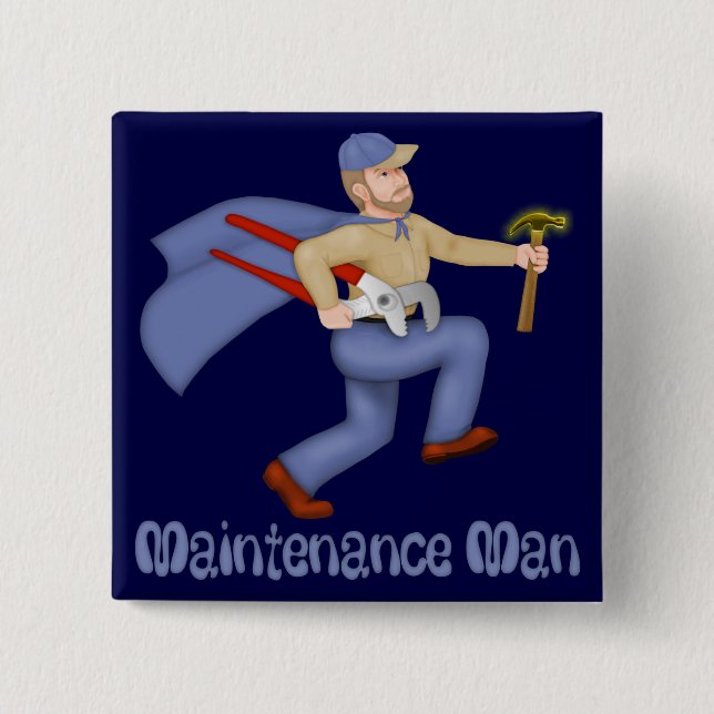 Maintenance Man Button (Front)