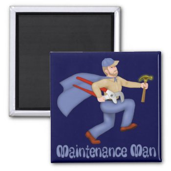 Maintenance Man Magnet by Spice at Zazzle