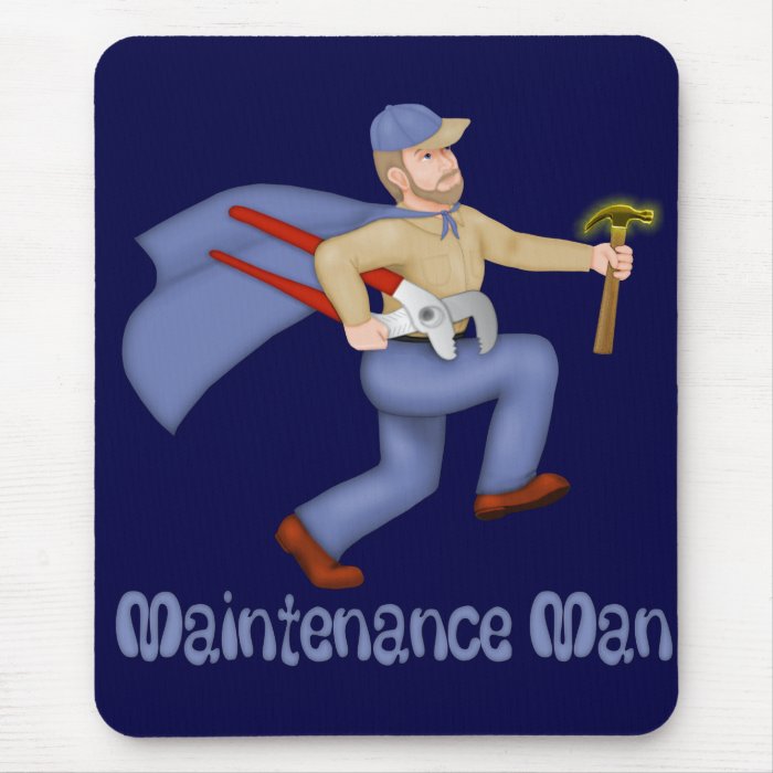 Maintenance Man Mouse Pad