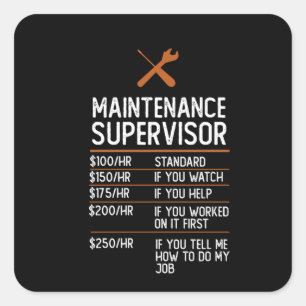 maintenance supervisor funny job Gift Present Idea Square Sticker