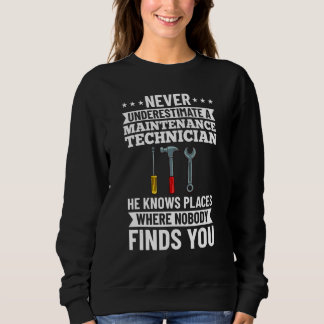 Maintenance Technician Industrial Technical Quotes Sweatshirt
