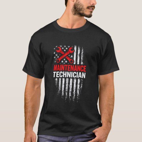 Maintenance Technicians Patriotic Flag Proud Skill T-Shirt