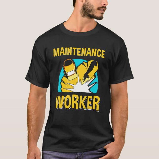 Maintenance Worker Job Maintenance Man Technician  T-Shirt (Front)