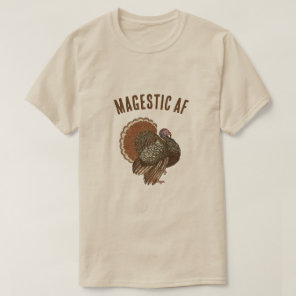 Majestic AF Turkey Funny Thanksgiving T-Shirt