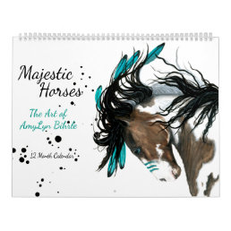 Majestic Horses The Art of AmyLyn Bihrle Calendar