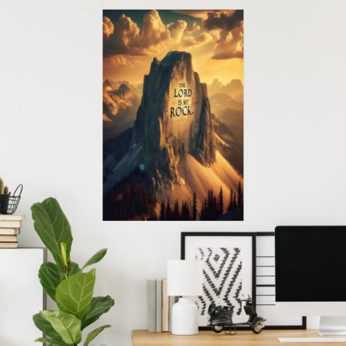 Majestic Mountain The Lord Is My Rock Poster