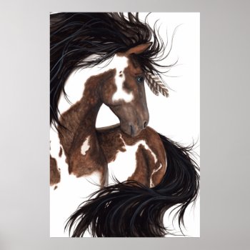Majestic Paint Pinto Art Poster Horse By Bihrle by AmyLynBihrle at Zazzle