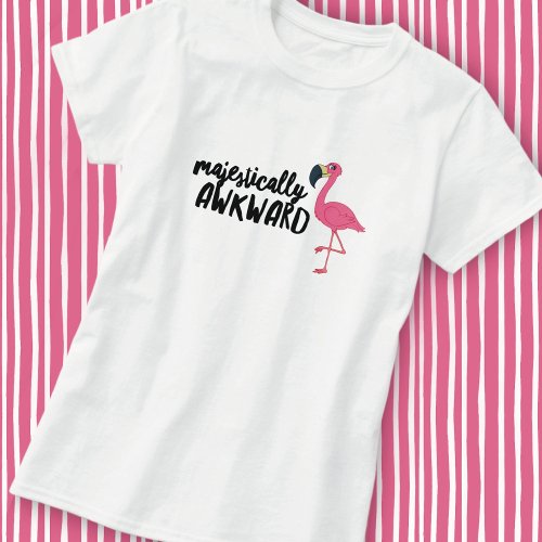 Majestically Awkward Flamingo T_Shirt