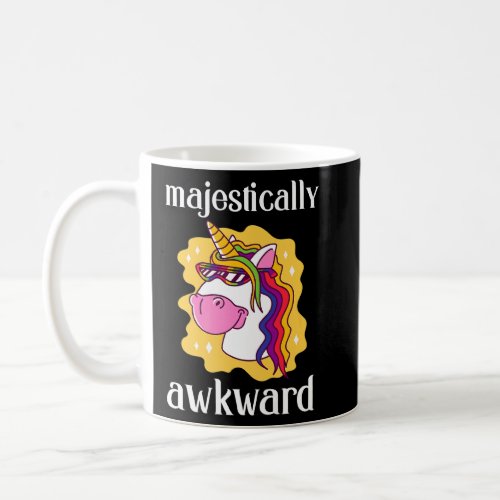 Majestically Awkward Mythical Animal Unicorn  Coffee Mug