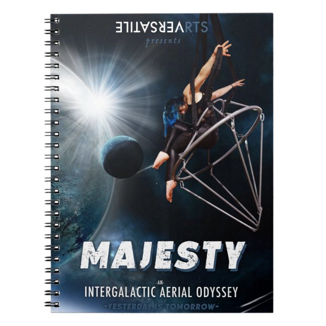 Majesty Versatile Arts Show Poster Notebook (Front)
