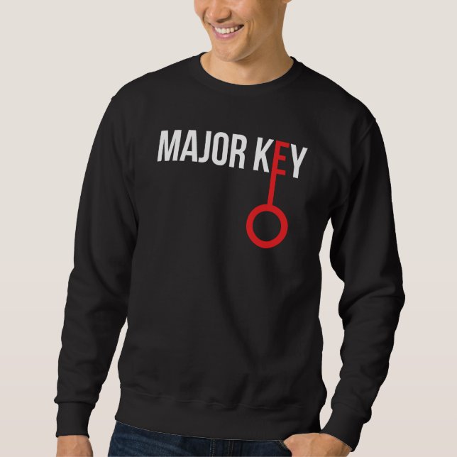 Major Key / DJ Khaled / We The Best Sweatshirt (Front)