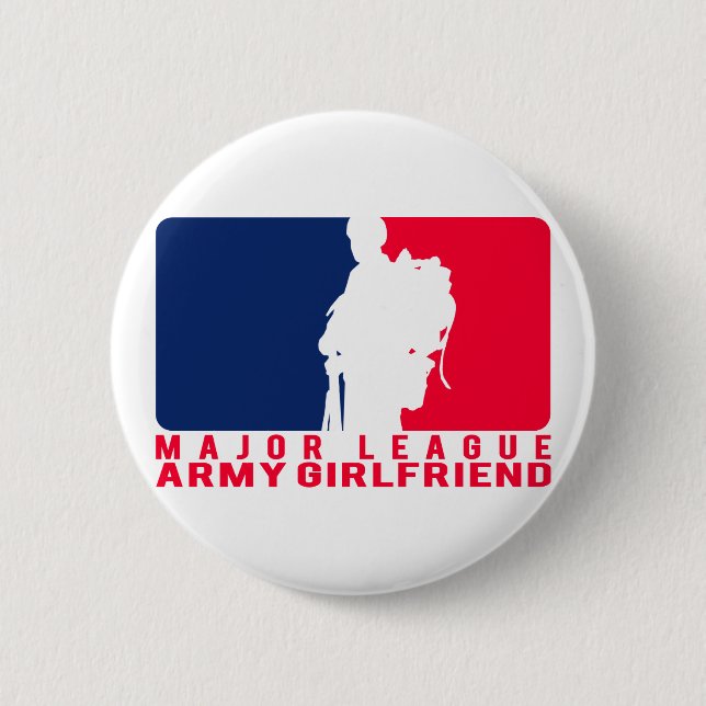 Major League Army Girlfriend Button (Front)