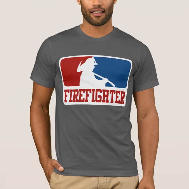 Major League Firefighter T-Shirt (Front)