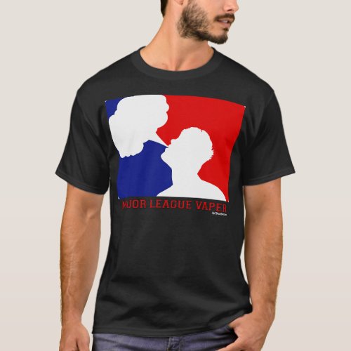 Major League Vaper Red White and Blue T_Shirt