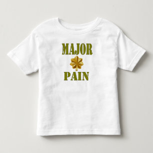 MAJOR PAIN TODDLER T-SHIRT