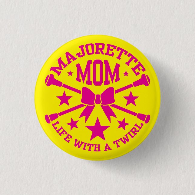 Majorette Mom Badge Pinback Button (Front)