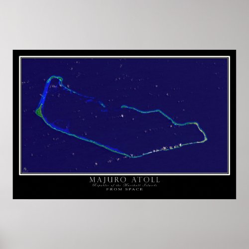 Majuro Atoll Marshall Islands Satellite Poster Map