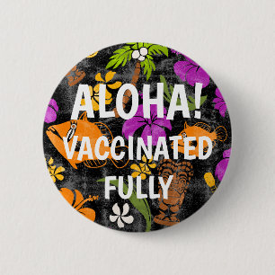 Makapuu Beach Hawaiian Batik Aloha Vaccinated Button
