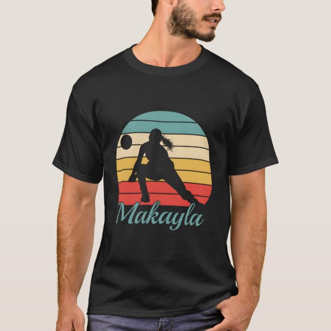Makayla Name Personalized Volleyball T-Shirt (Front)