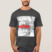 Make 1984 Fiction Again