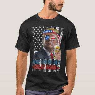Make 4th of July Great Again Funny Trump American T-Shirt