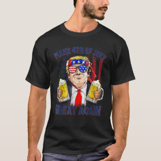Make 4th of July Great Again Funny Trump Men Drink T-Shirt