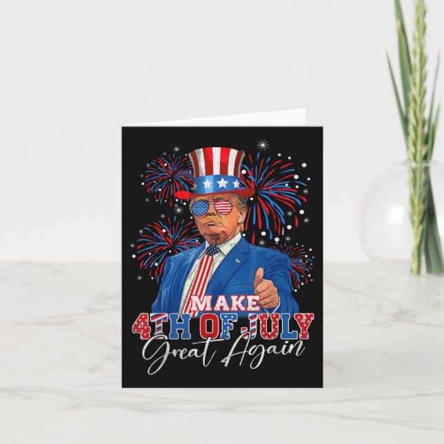 Make 4th Of July Great Again Patriotic Firework Card (Front)
