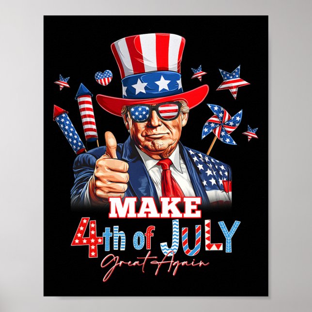 Make 4th Of July Great Again Patriotic Firework Do Poster (Front)