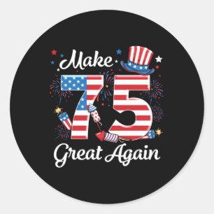 Make 75 Great Again 75th Birthday American Flag In Classic Round Sticker