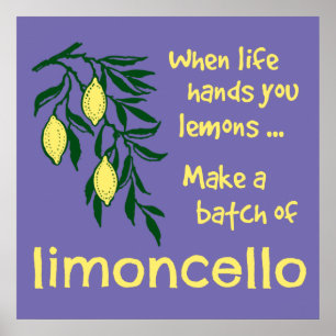 Make a Batch of Limoncello Lemon Liqueur Poster