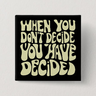 Make A Choice Quote Button