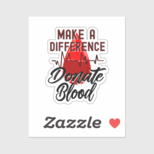 Make a Difference, Donate Blood Sticker