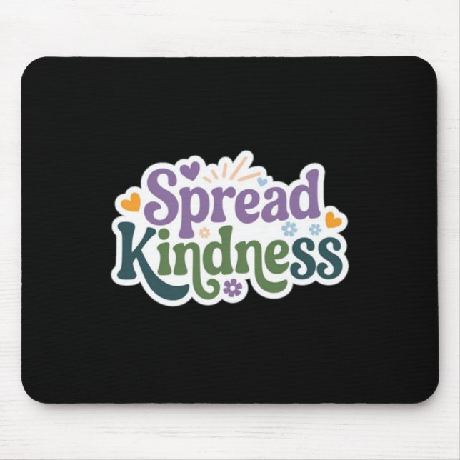 Make A Difference - Spread Kindness Sticker  Mouse Pad (Front)