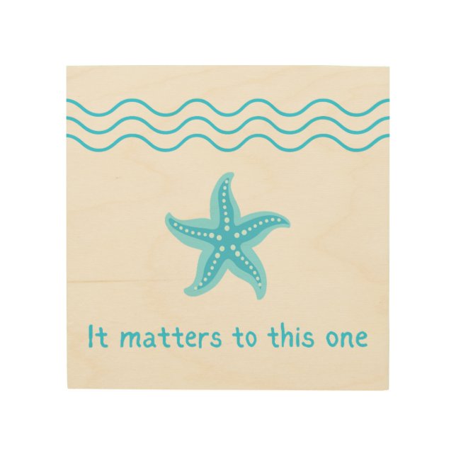 Make A Difference, Starfish Story. Wood Wall Art (Front)